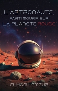 l'astronaute parti mourir sur la planète rouge